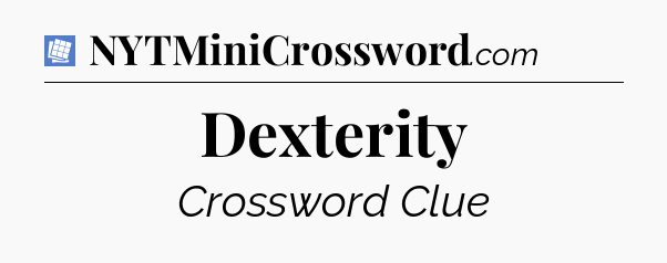 Dexterity Puzzle Page Crossword Clue