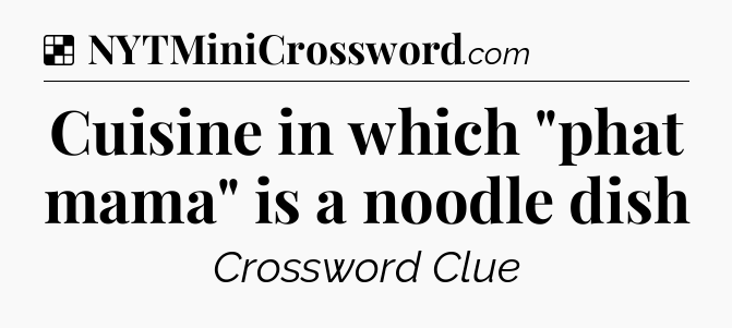 Solution: Cuisine in which 