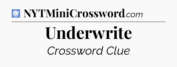 Underwrite Puzzle Page Crossword Clue