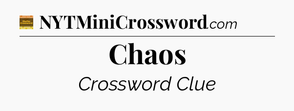 Chaos - Eugene Sheffer Crossword