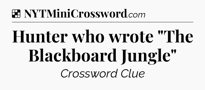 Solution: Hunter who wrote 