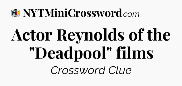 Actor Reynolds of the 