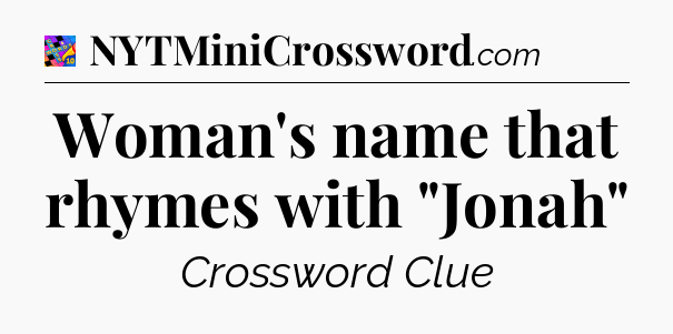 Woman's name that rhymes with 