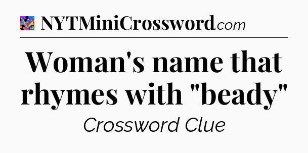 Woman's name that rhymes with 