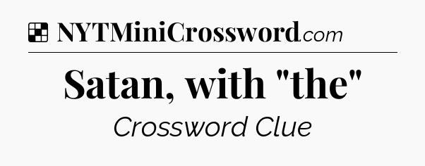 Solution: Satan, with 