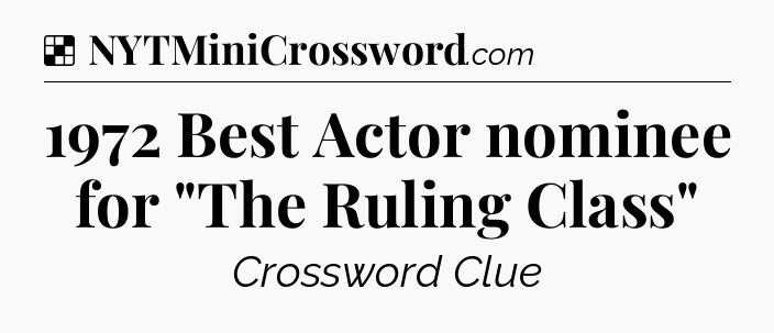 Solution: 1972 Best Actor nominee for 