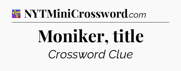 Moniker, title Codycross