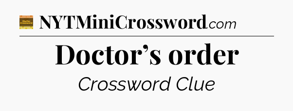 Doctor’s order - Eugene Sheffer Crossword