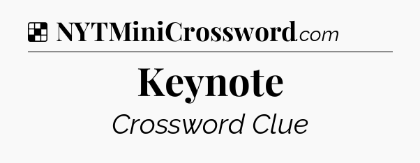 Solution: Keynote - NYT Crossword
