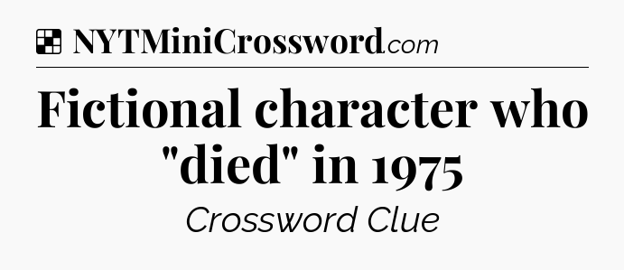 Solution: Fictional character who 