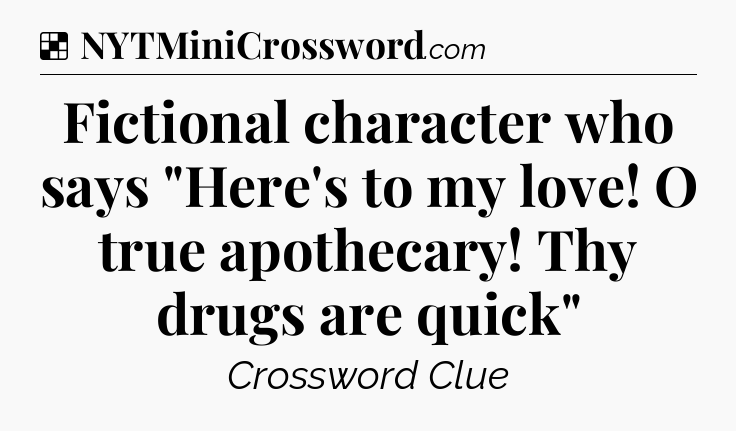 Solution: Fictional character who says 