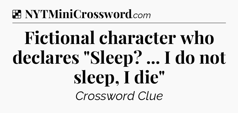 Solution: Fictional character who declares 