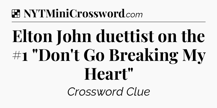 Solution: Elton John duettist on the #1 