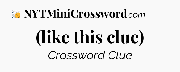 (like this clue) - 7 Little Words