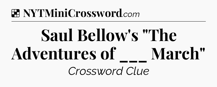 Solution: Saul Bellow's 