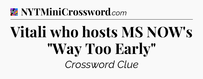 Vitali who hosts MS NOW's 