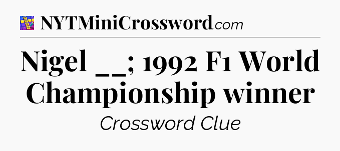 Nigel __; 1992 F1 World Championship winner Codycross