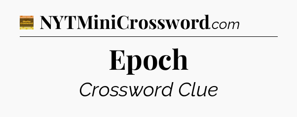 Epoch - Eugene Sheffer Crossword