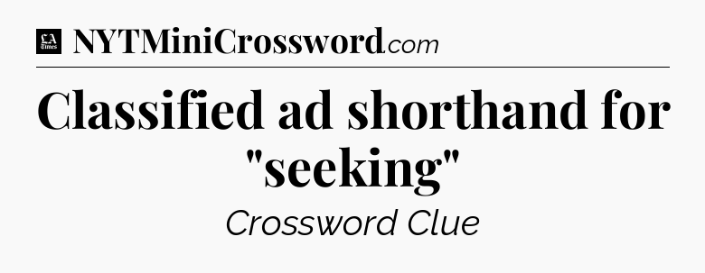 Classified ad shorthand for 