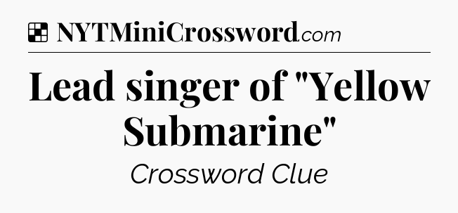 Solution: Lead singer of 