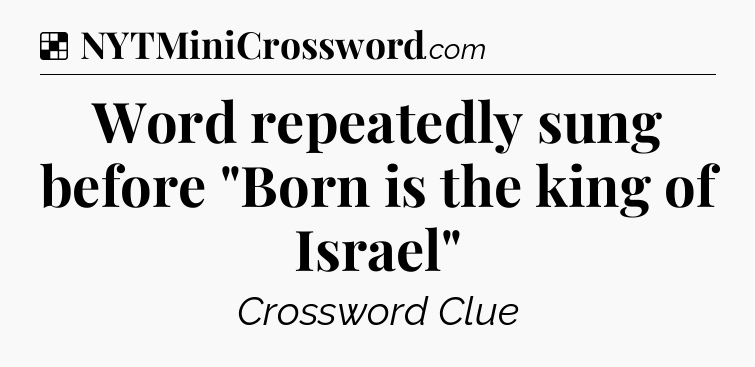 Solution: Word repeatedly sung before 