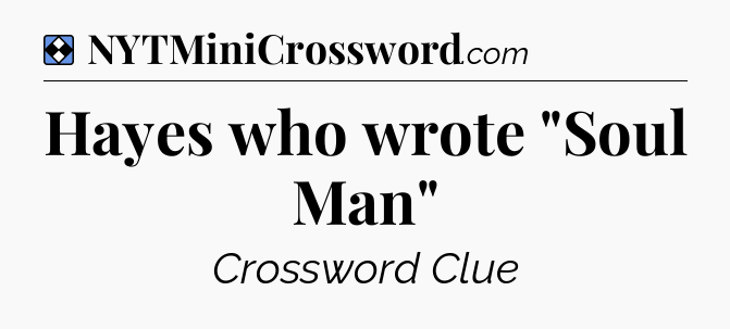 Solution: Hayes who wrote 