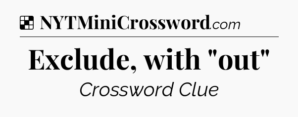 Solution: Exclude, with 