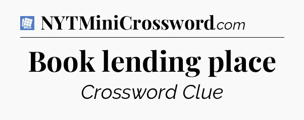 Book lending place Puzzle Page Crossword Clue