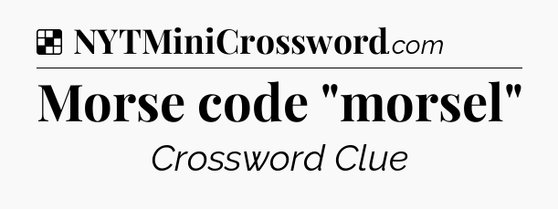 Solution: Morse code 