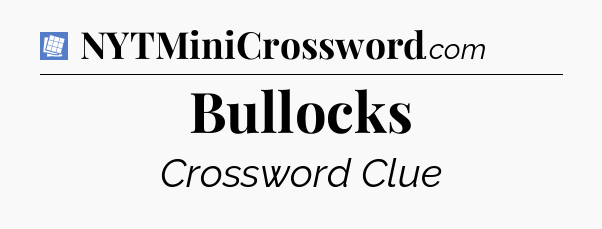 Bullocks Puzzle Page Crossword Clue