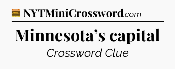 Minnesota’s capital - Eugene Sheffer Crossword