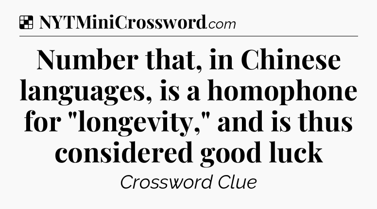 Solution: Number that, in Chinese languages, is a homophone for 