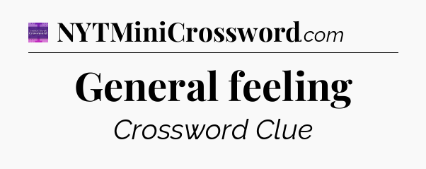 General feeling - Thomas Joseph Crossword