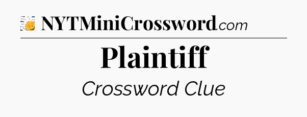 Plaintiff - 7 Little Words