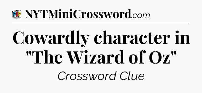 Cowardly character in 