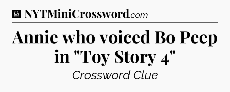 Annie who voiced Bo Peep in 