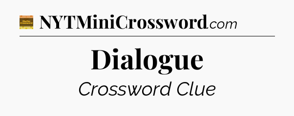 Dialogue - Eugene Sheffer Crossword