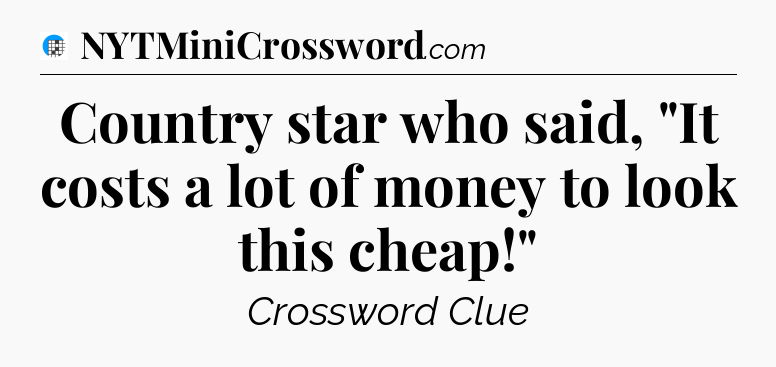 Country star who said, 