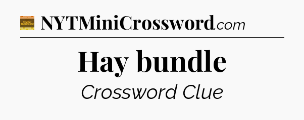 Hay bundle - Eugene Sheffer Crossword