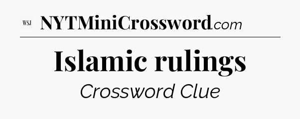Islamic rulings - WSJ Crossword