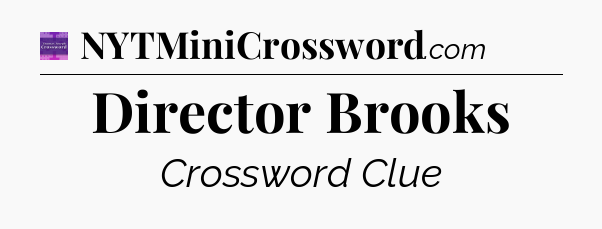 Director Brooks - Thomas Joseph Crossword