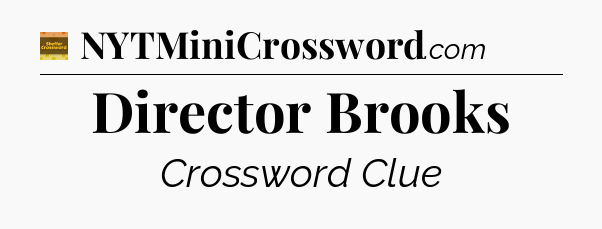 Director Brooks - Eugene Sheffer Crossword