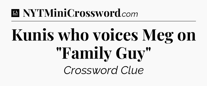 Kunis who voices Meg on 