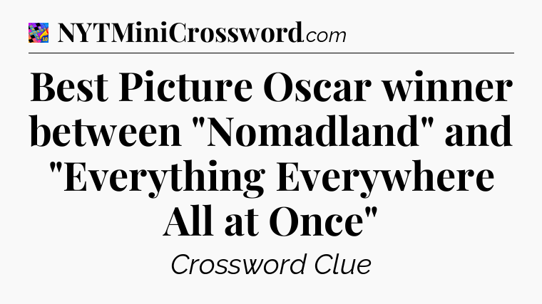 Best Picture Oscar winner between 