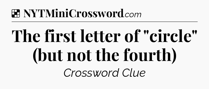 Solution: The first letter of 