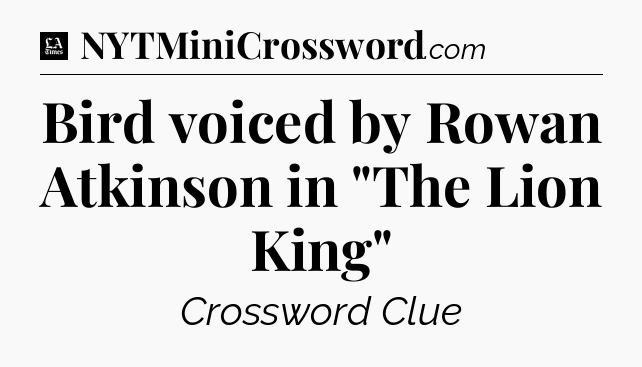 Bird voiced by Rowan Atkinson in 