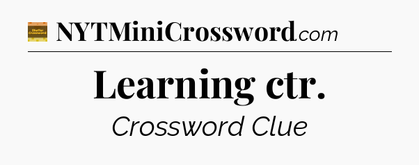 Learning ctr - Eugene Sheffer Crossword