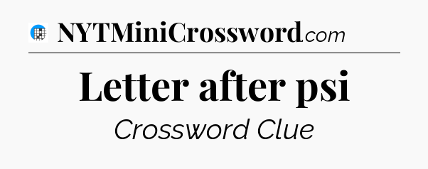 Letter after psi Crossword Clue