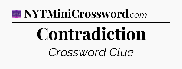 Contradiction - Thomas Joseph Crossword