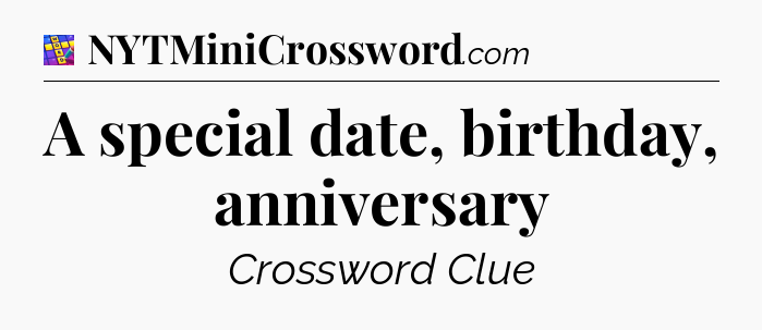 A special date, birthday, anniversary Codycross